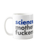 Science, Motherfuckers mugs