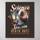 SCIENCE: Now, With Death Rays! poster (16x20")