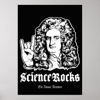 Science Rocks Sir Isaac Newton Poster