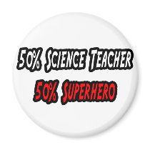 Science Teacher / Superhero magnets