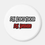 Science Teacher / Superhero Magnet