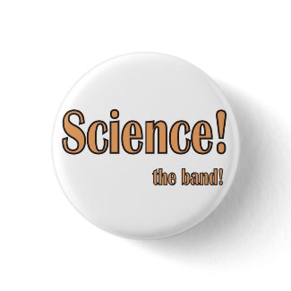 Science! the band! button