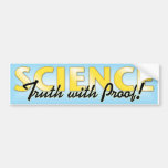 Science Truth bumper sticker