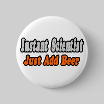 Scientist...Add Beer Button