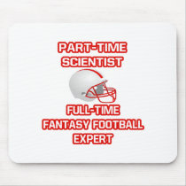 Scientist .. Fantasy Football Expert Mousepads