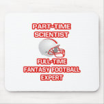 Scientist .. Fantasy Football Expert mousepads