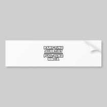 Scientist...Ninja Bumper Stickers