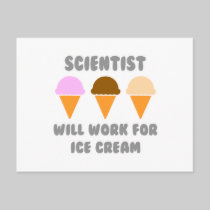 Scientist ... Will Work For Ice Cream Post Card