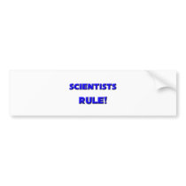 Scientists Rule! bumper stickers by professions Scientists Rule! bumper stickers