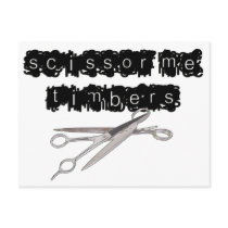 Scissor Me Timbers postcards by JustJokingGifts Scissor Me Timbers postcards