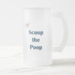 Scoop The Poop Reminders Coffee Mug