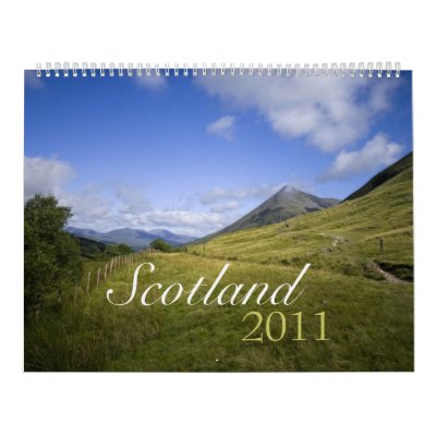 Scotland 2011 Calendar Scotland 2011 Calendar
