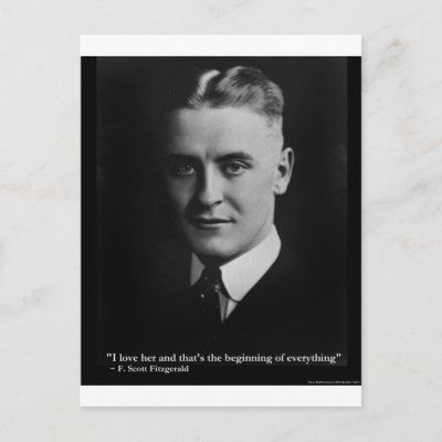 Scott Fitzgerald "Love/Beginning" Quote Gifts Etc Post Card