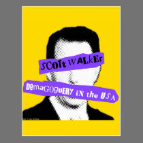 Scott Walker Demagoguery in the USA postcards