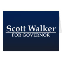 Scott Walker for Governor Card