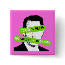 Scott Walker The "Dubya" in Wisconsin Button