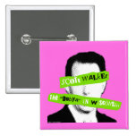 Scott Walker The "Dubya" in Wisconsin Button