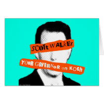 Scott Walker Your Governor on Koch Cards