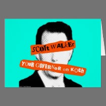 Scott Walker Your Governor on Koch cards