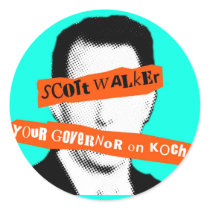 Scott Walker Your Governor on Koch Round Sticker