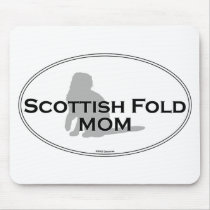 Scottish Fold Mom mousepads