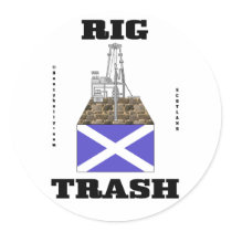 Scottish Rig Trash,Sticker,North Sea Oil,Gas,Rig