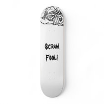 Scram Fool skateboards