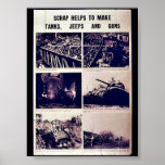 Scrap Helps To Make Tanks, Jeeps Amd Gums Poster