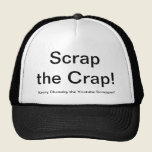 Scrap the Crap hats