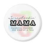 Scrapbooking Mama Tshirts and Gifts Refrigerator Magnet