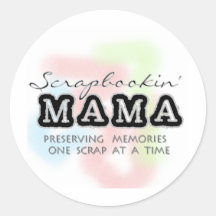 Scrapbooking Mama Tshirts and Gifts Round Sticker