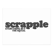 Scrapple Squeal Post Card