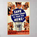 Scraps - Feed the Hens Posters