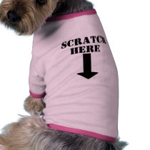 Scratch Here Arrow Down Dog T-Shirt pet clothing