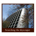 Scratching the skyscraper posters