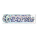 Scream for Oama's Dream bumper stickers by buttonZup Scream for Oama's Dream bumper stickers