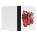 Scream It Cyber Bullies Suck binders