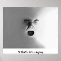 SCREAM - Life is agony Poster