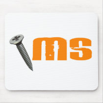 Screw 2 MS Multiple Sclerosis Mousepads
