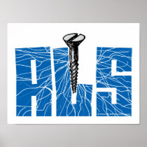 Screw ALS Posters