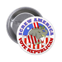 Screw America Vote GOP Button buttons