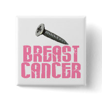 SCREW Breast Cancer 1 Button