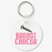 SCREW Breast Cancer 1 keychains