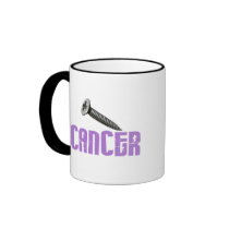 SCREW Cancer 1 Mug