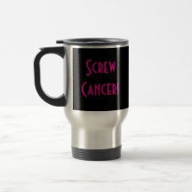 Screw Cancer! Coffee Mugs