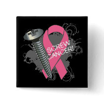 Screw Cancer - Grunge Breast Cancer Pinback Buttons
