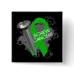 Screw Cancer - Grunge Green Kidney Cancer Pinback Button