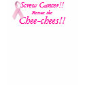 Screw Cancer, Rescue the Chee-Chees Tank t-shirts