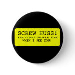 Screw Hugs Pinback Buttons