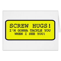 Screw Hugs Greeting Card